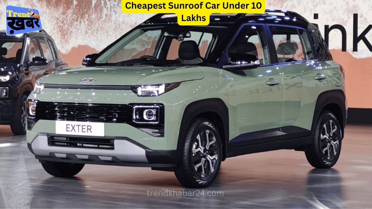 Cheapest Sunroof Car Under 10 Lakhs