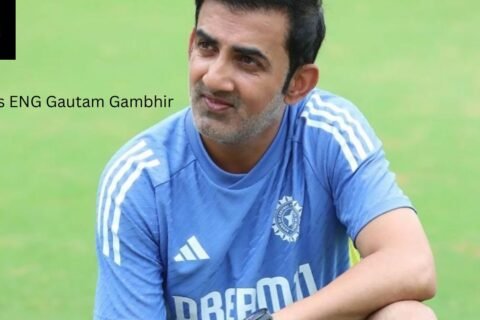 IND vs ENG Gautam Gambhir