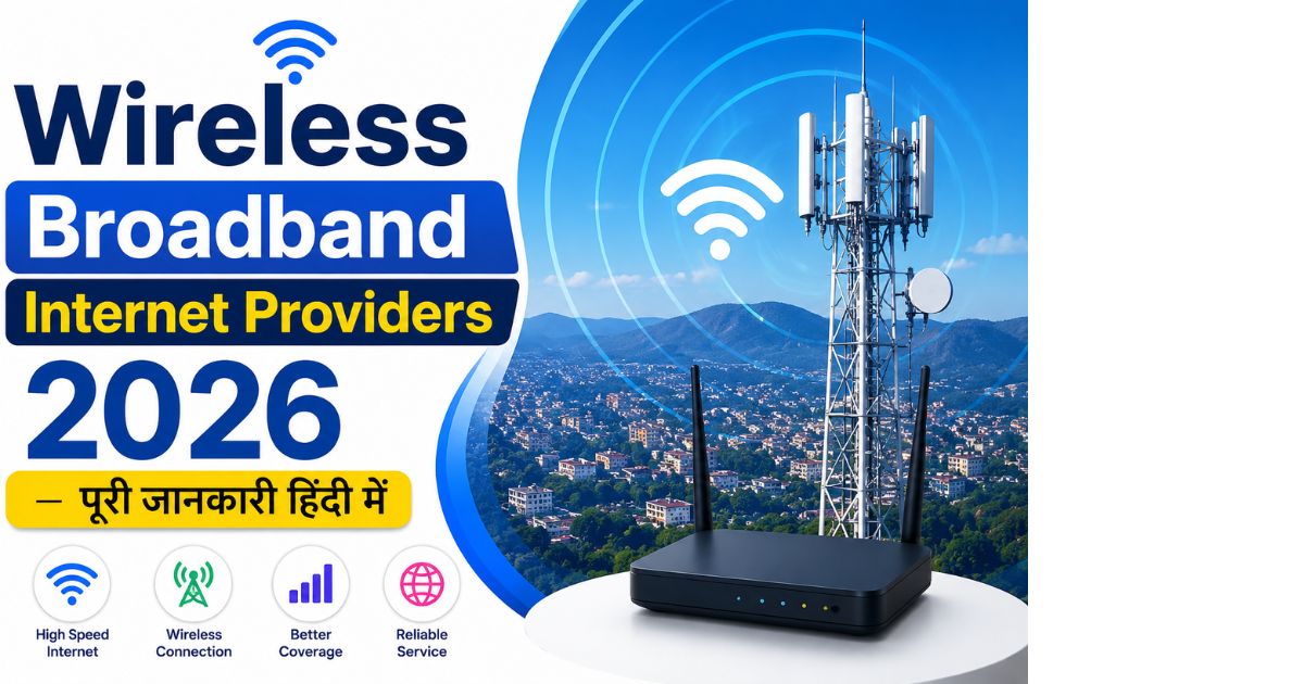 Wireless broadband internet providers 2026 – 5G tower, satellite, fiber aur WiFi 7 ka cinematic illustration
